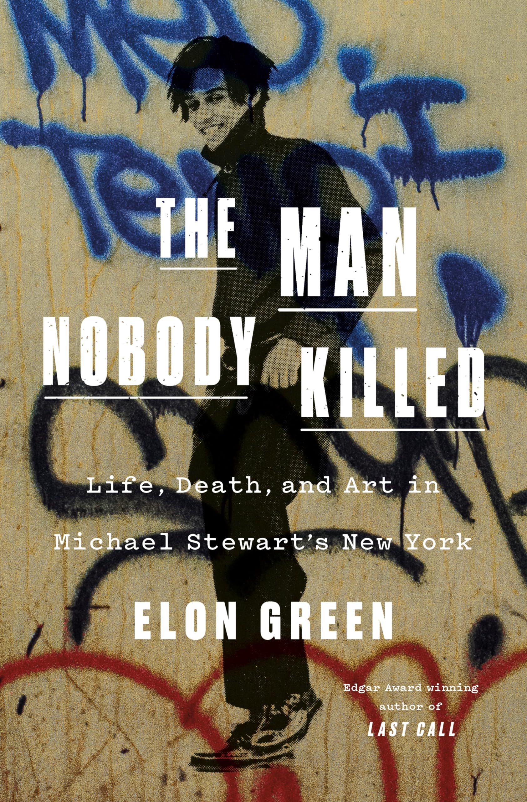 The Man Nobody Killed