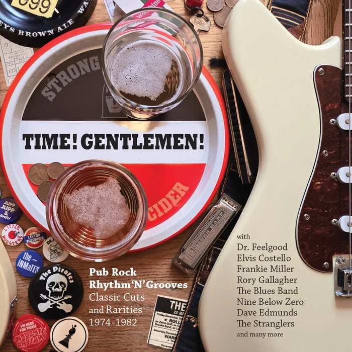 Time! Gentlemen! Pub Rock Rhythm 'N' Grooves: Classic Cuts and Rarities 1974-1982
