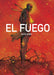 El Fuego