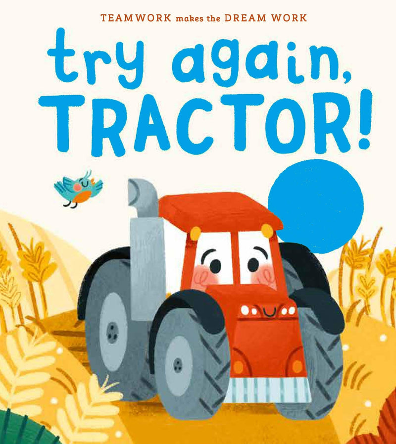 Try Again, Tractor! (Teamwork Makes the Dream Work