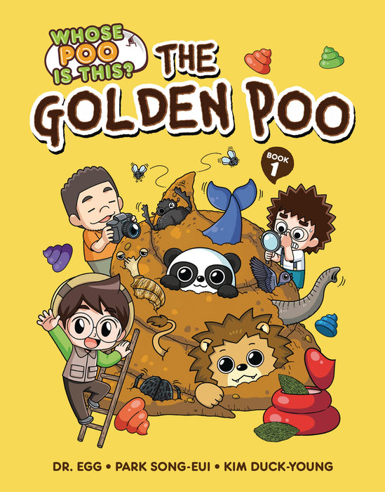 The Golden Poo: Book 1 (Whose Poo Is This?