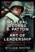General George S. Patton and the Art of Leadership