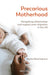 Precarious Motherhood