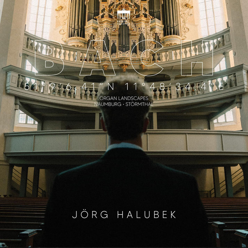 Jörg Halubek: Bach Organ Landscapes Naumburg