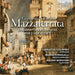 Giovanni Battista Mazzaferrata: Canzonettas & Cantatas...
