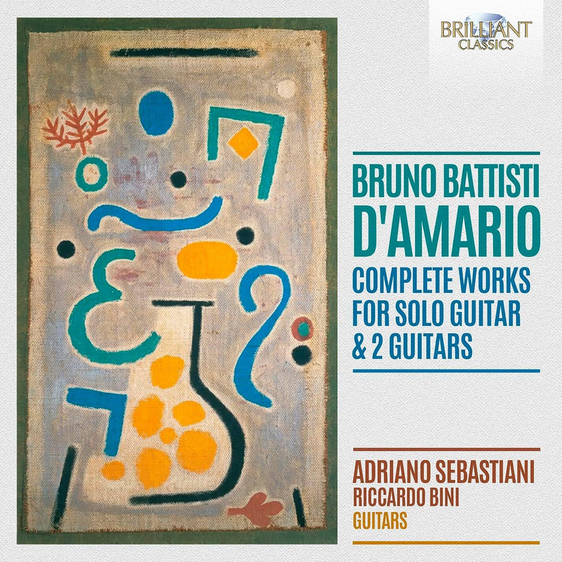 Bruno Battisti D'Amario: Complete Works for Solo Guitar...