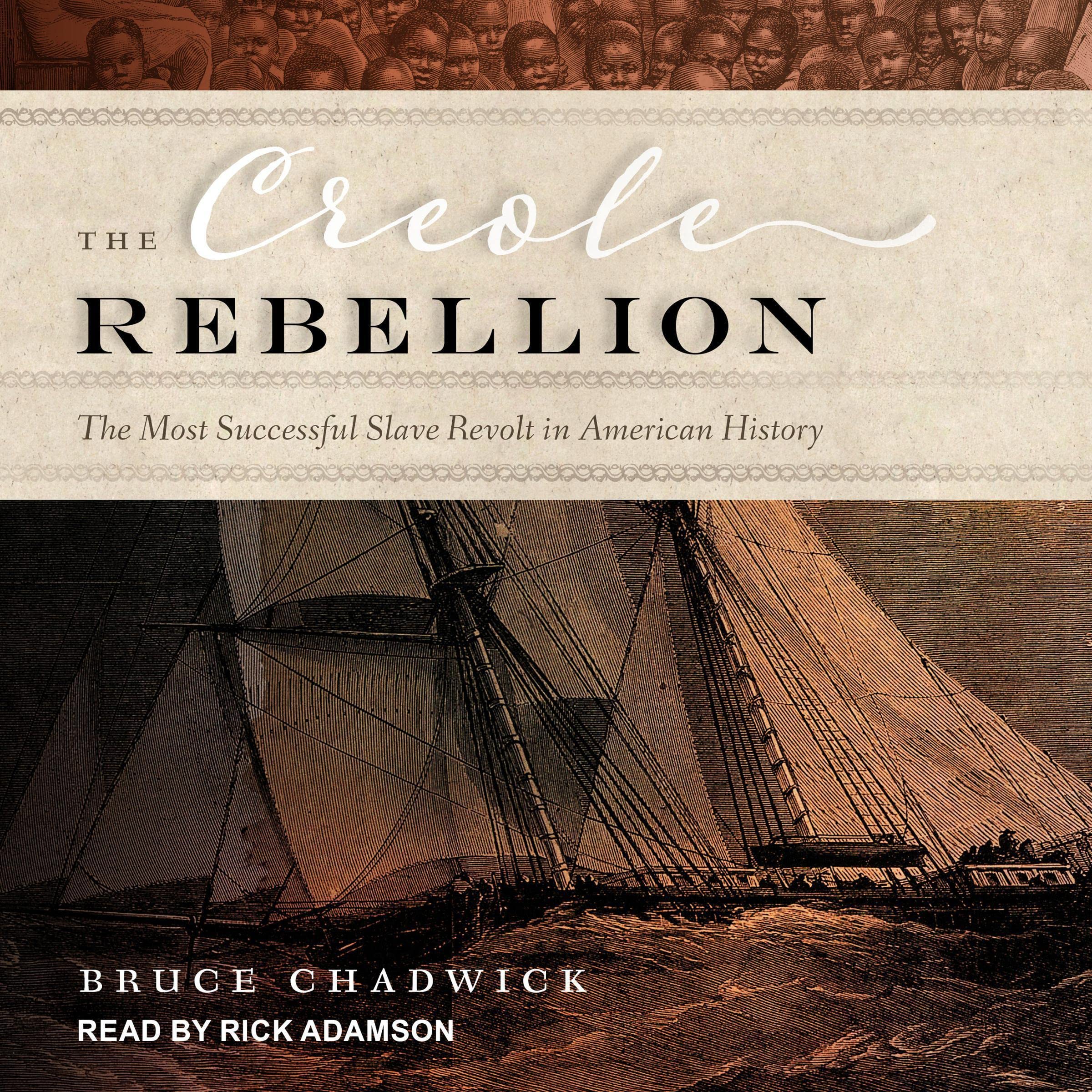 The Creole Rebellion