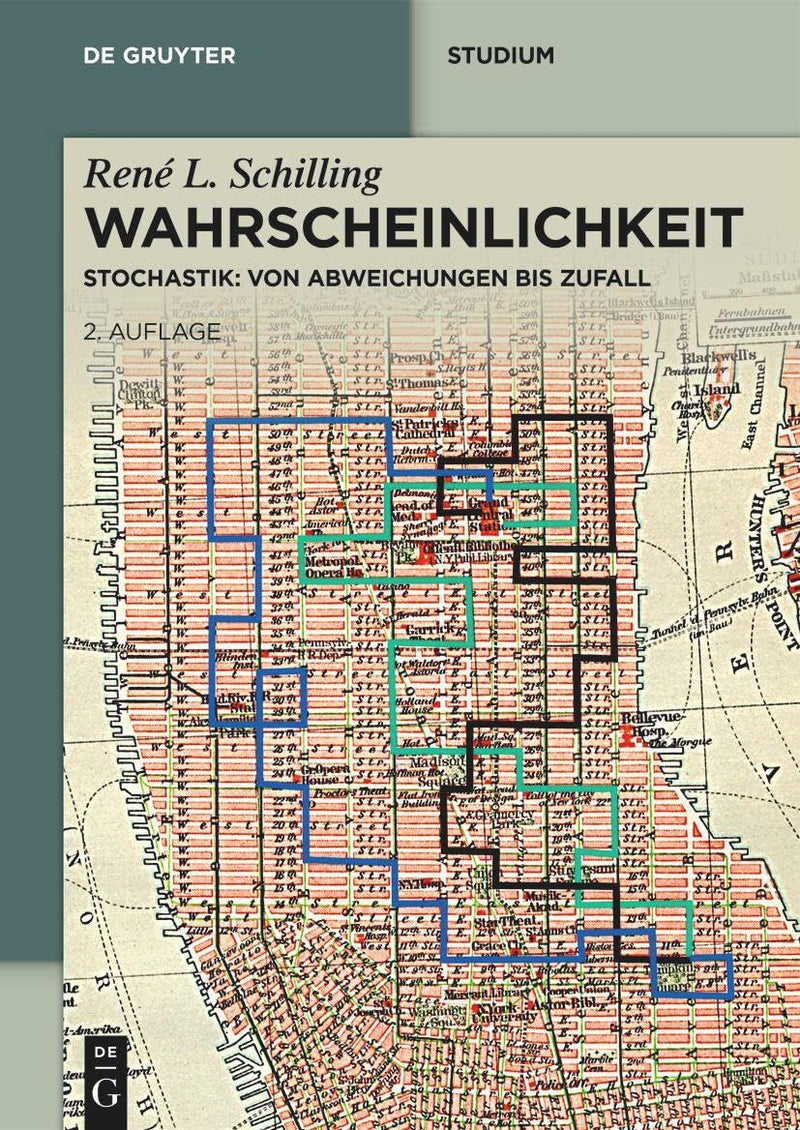 Wahrscheinlichkeit: Stochastik: Von Abweichungen Bis Zufall (de Gruyter Studium