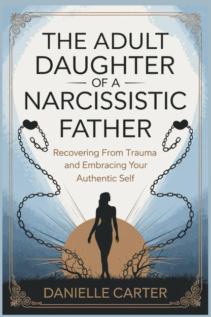 The Adult Daughter of a Narcissistic Father