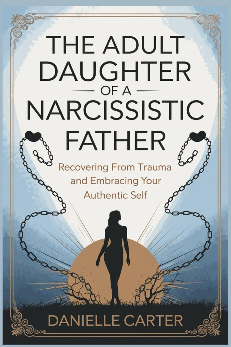 The Adult Daughter of a Narcissistic Father