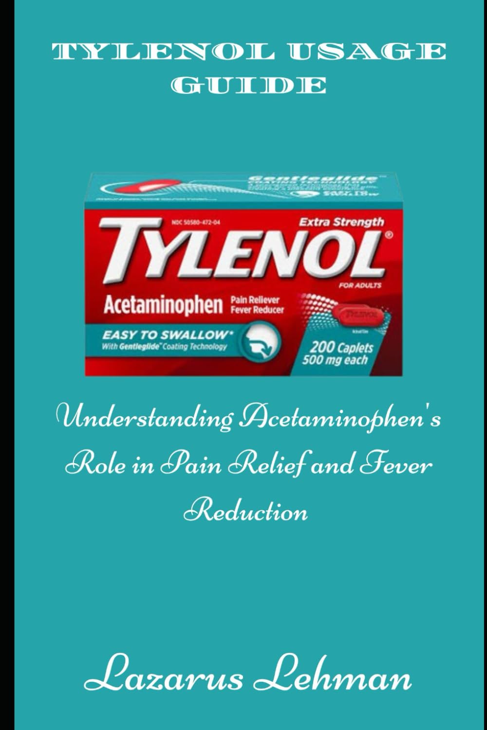 Tylenol Usage Guide
