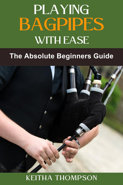 Playing Bagpipes with Ease