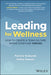 Leading for Wellness