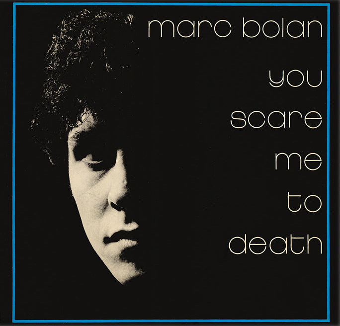 You Scare Me to Death