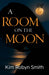 A Room on the Moon