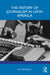 The History of Journalism in Latin America