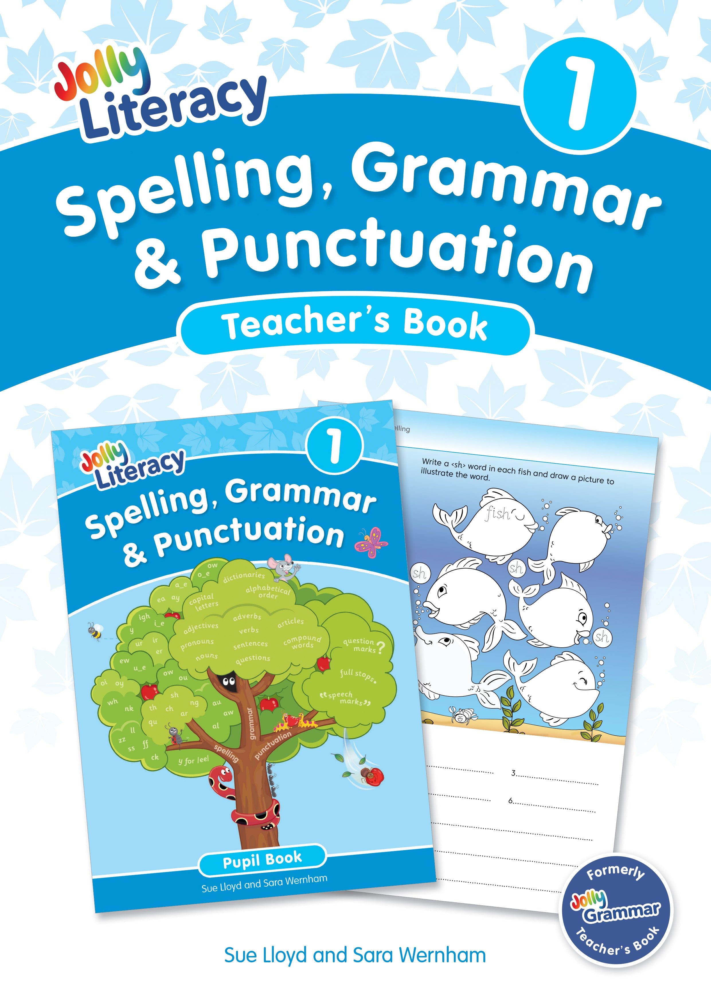 Spelling, Grammar & Punctuation Teacher’s Book 1