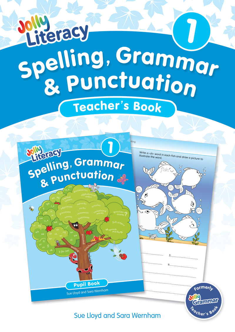Spelling, Grammar & Punctuation Teacher’s Book 1