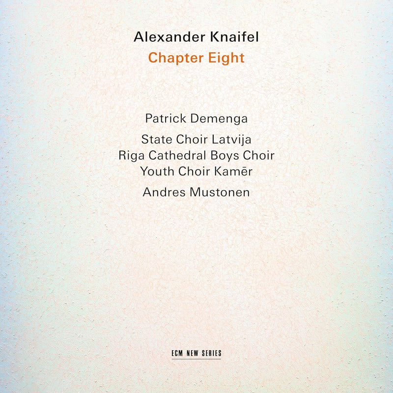Alexander Knaifel: Chapter Eight