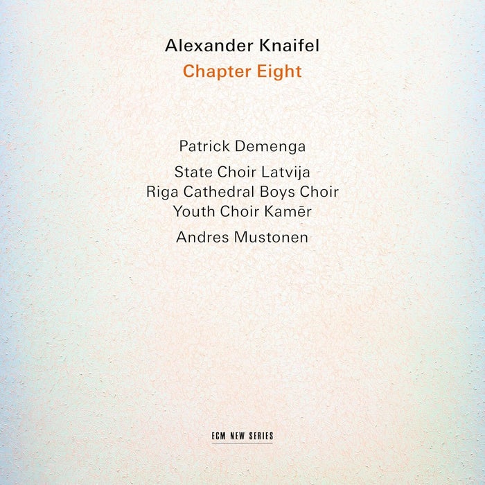 Alexander Knaifel: Chapter Eight