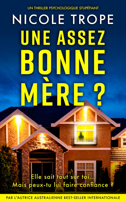 Une assez bonne mère ?