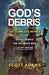 God's Debris
