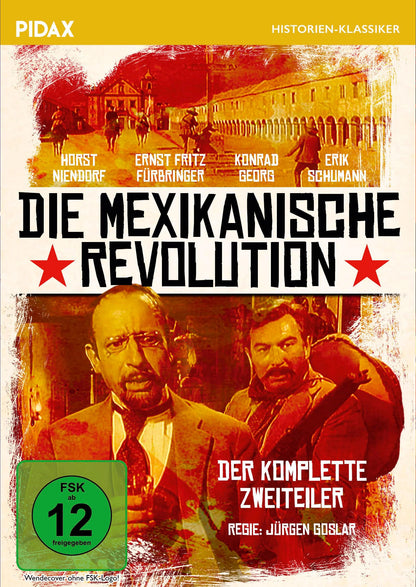 Die mexikanische Revolution / Der komplette Historien-Zweiteiler mit absoluter Starbesetzung (Pidax Historien-Klassiker