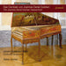 Johann Sebastian Bach: Goldberg-Variationen: The Joannes Daniel Dulcken Harpsichord