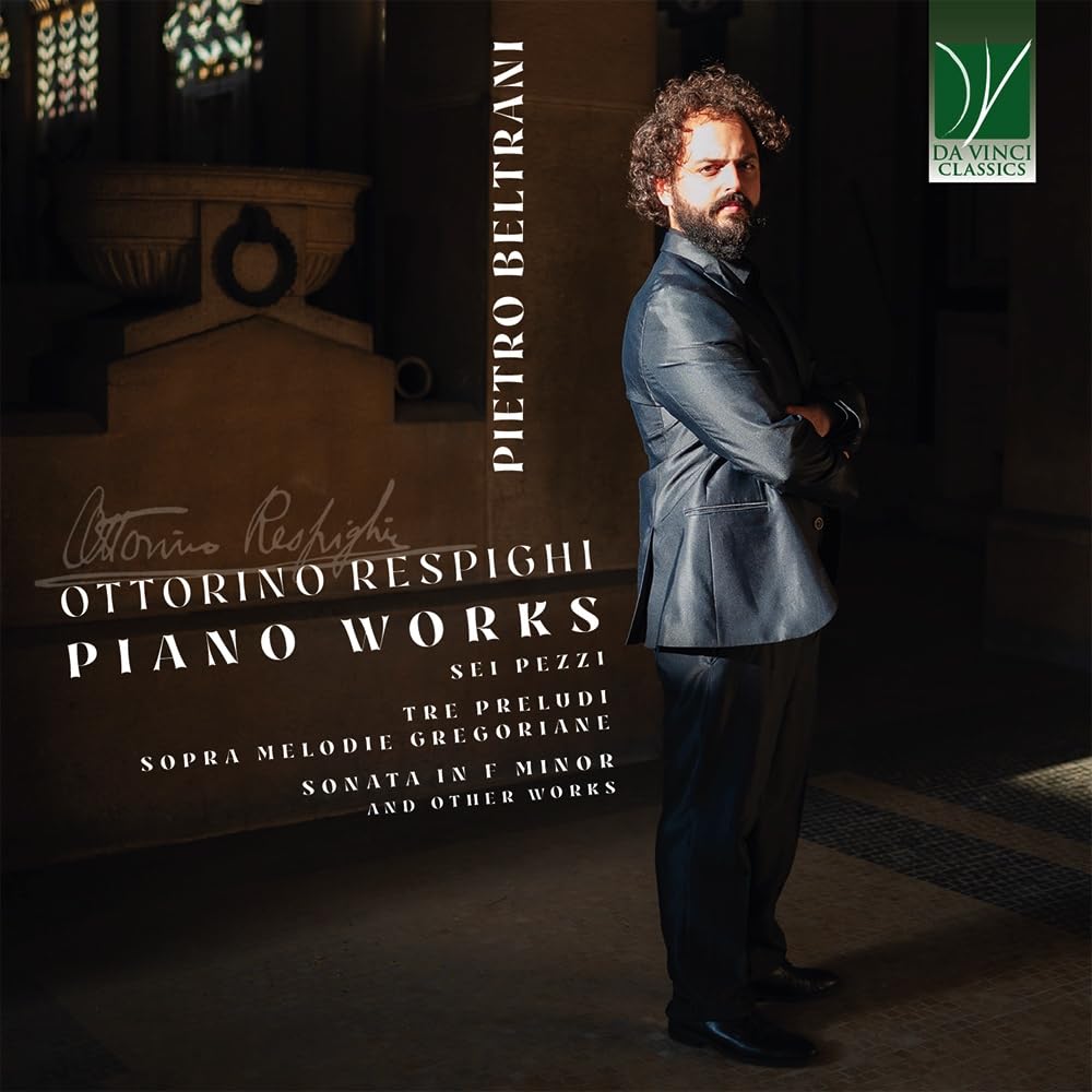 Respighi: Piano Works