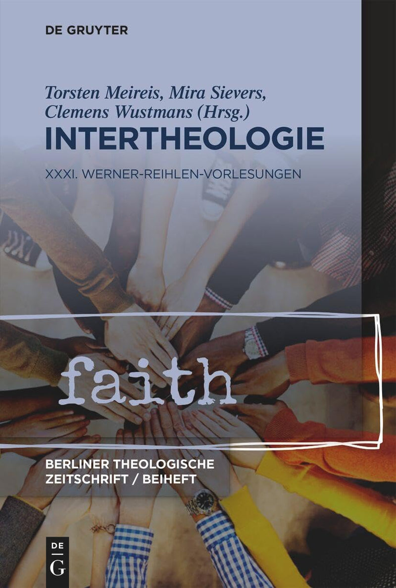 Intertheologie: XXXI. Werner-Reihlen-Vorlesung (Beihefte Zur Berliner Theologischen Zeitschrift