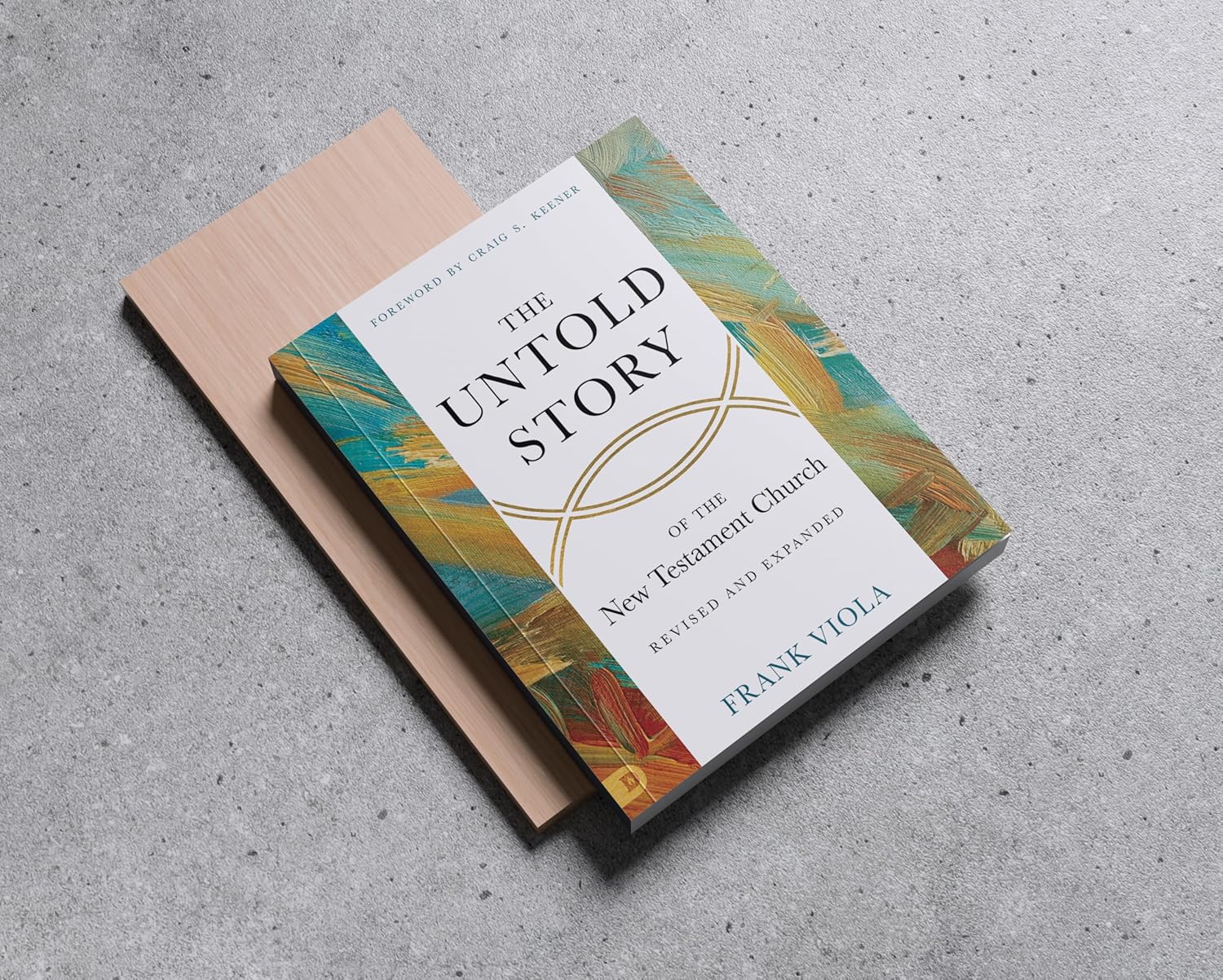Untold Story of the New Testament Church