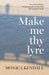 Make me thy lyre