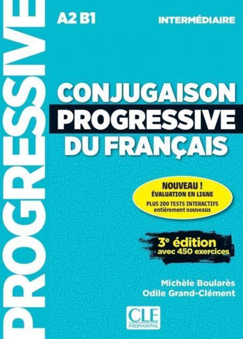 Conjugaison Progressive du francais - Niveau intermediaire - Version sans CD
