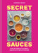 Secret Sauces