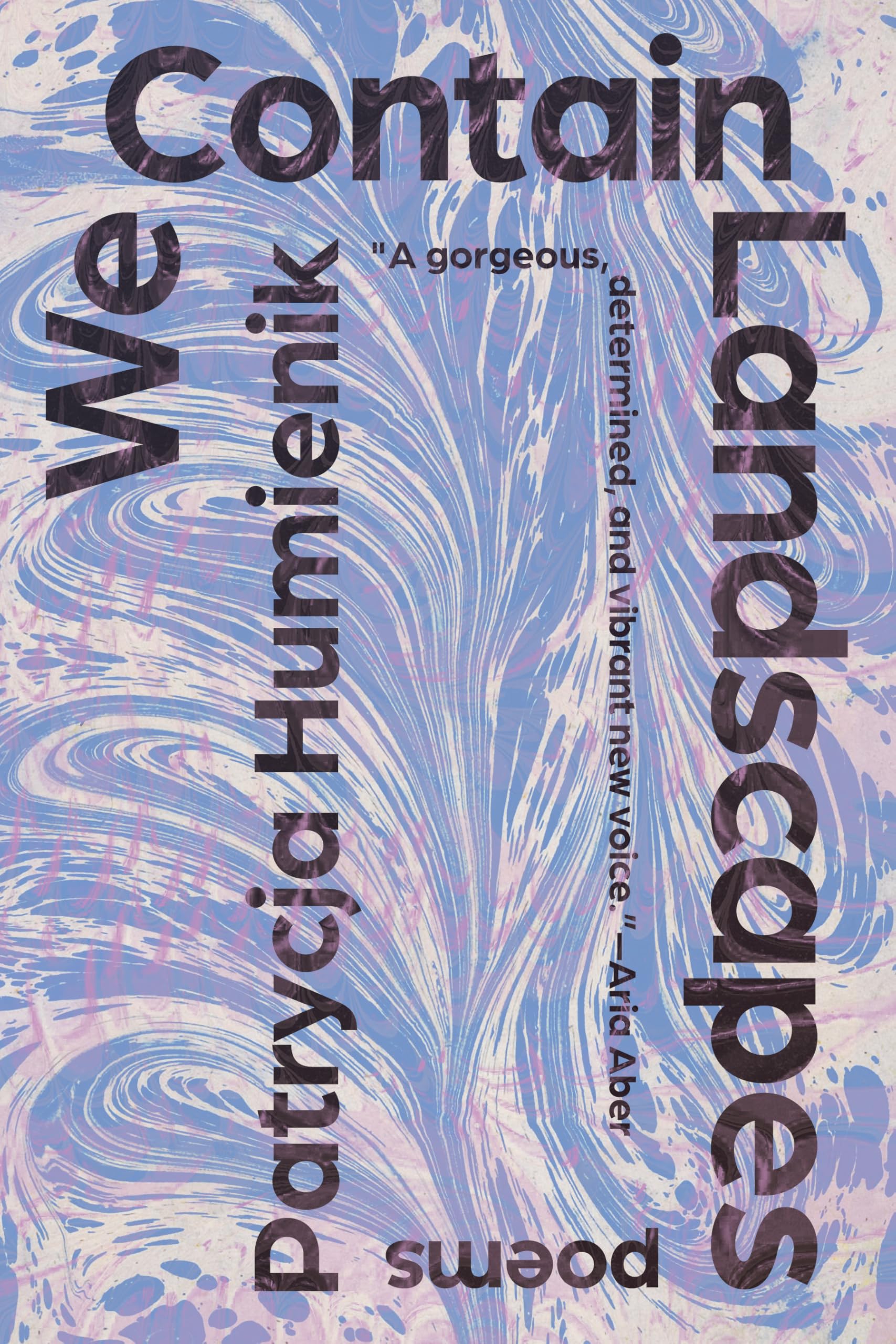 We Contain Landscapes