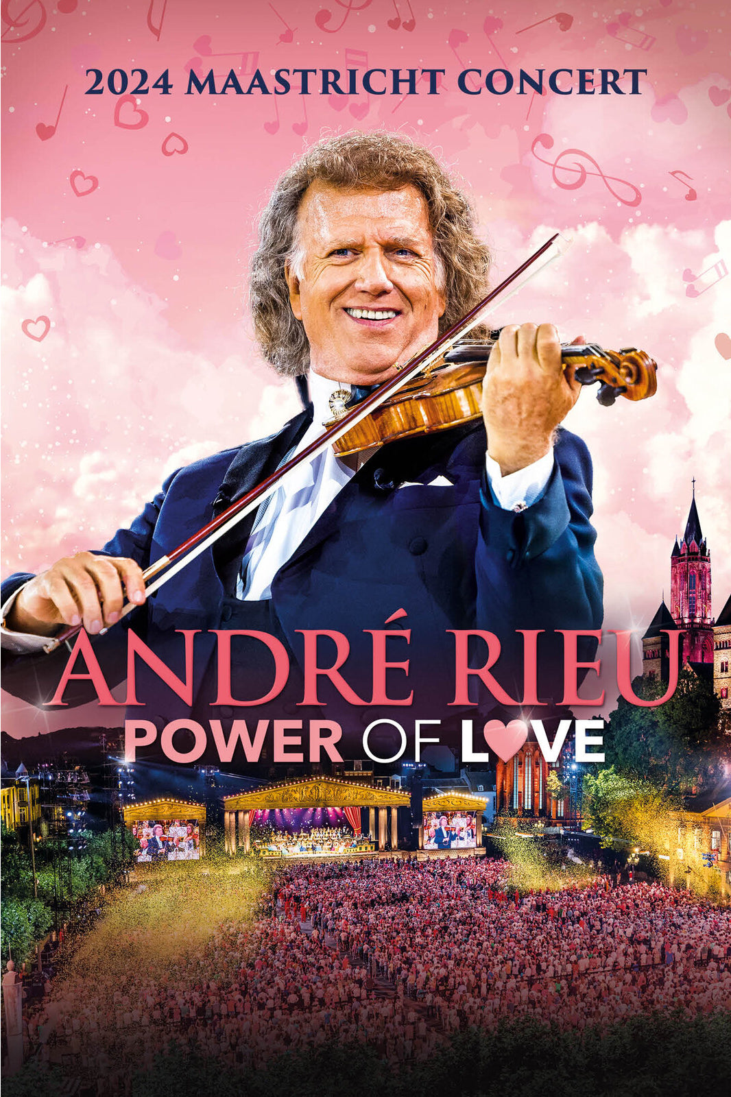 André Rieu 2024 Maastricht Concert - Power of Love