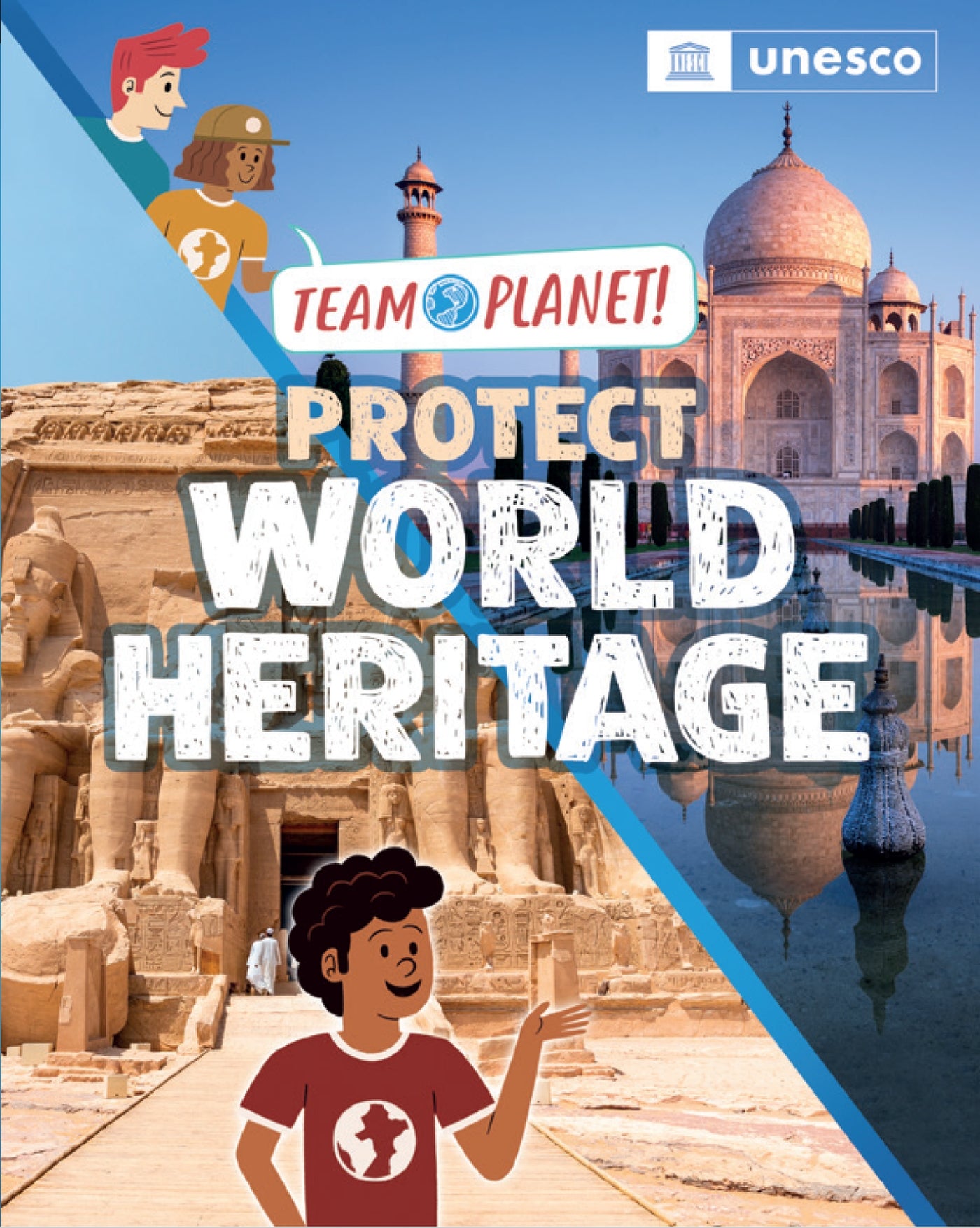 Protect World Heritage (Team Planet!