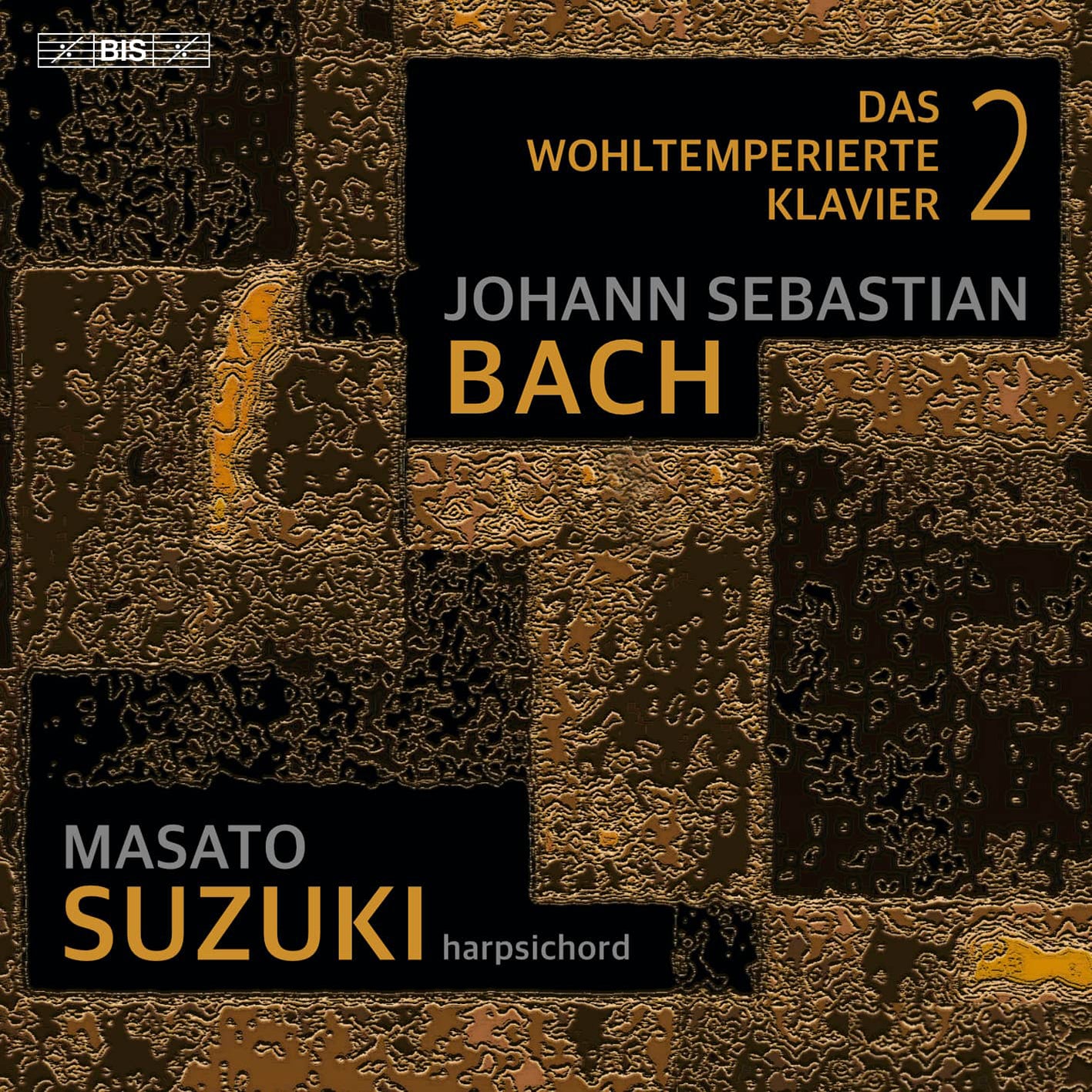Johann Sebastian Bach: Das Wohltemperierte Klavier - Volume 2