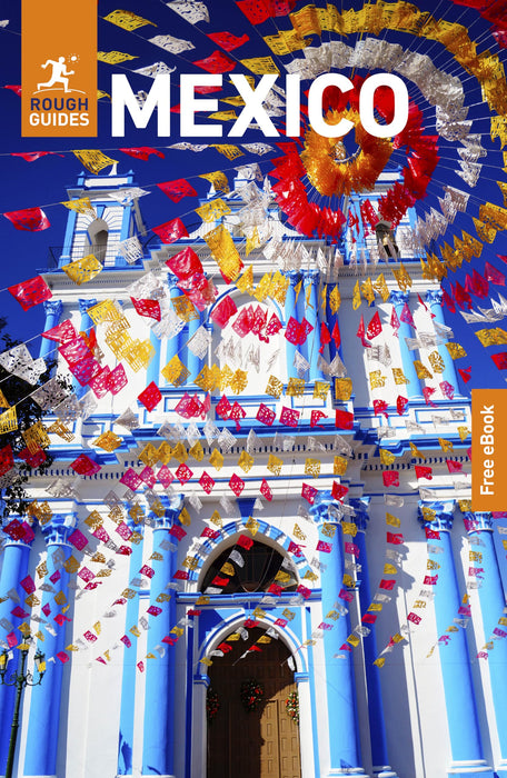 Rough Guides Mexico: Travel Guide with eBook (Rough Guides Main Series