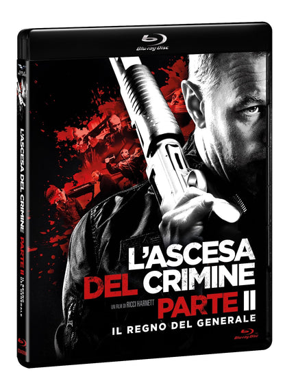 L`Ascesa Del Crimine Parte 2: Il Regno Del Generale