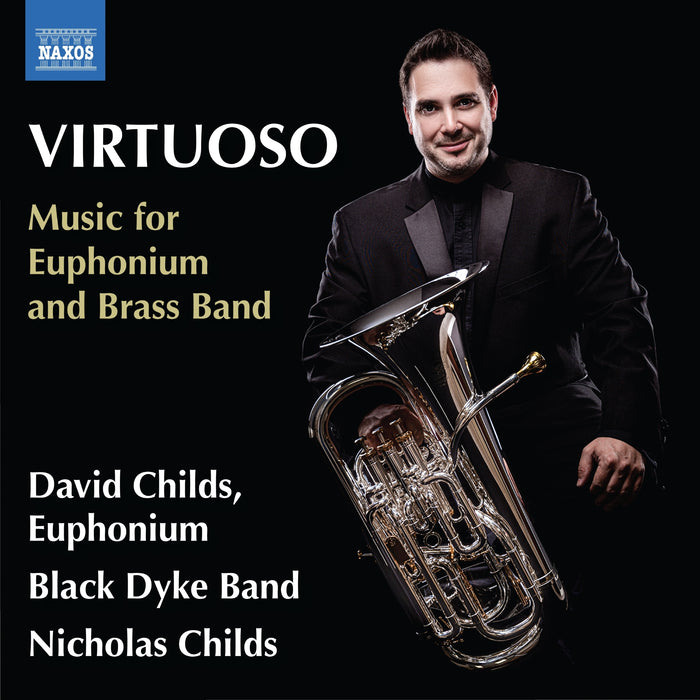 Virtuoso: Music for Euphonium and Brass Band