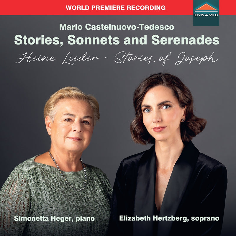 Mario Castelnuovo-Tedesco: Stories, Sonnets and Serenades
