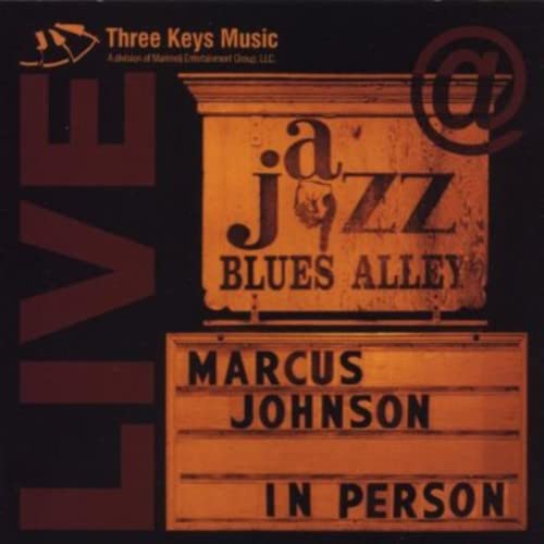 Marcus Johnson-At Jazz Blues Alley-Live