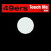 Touch Me