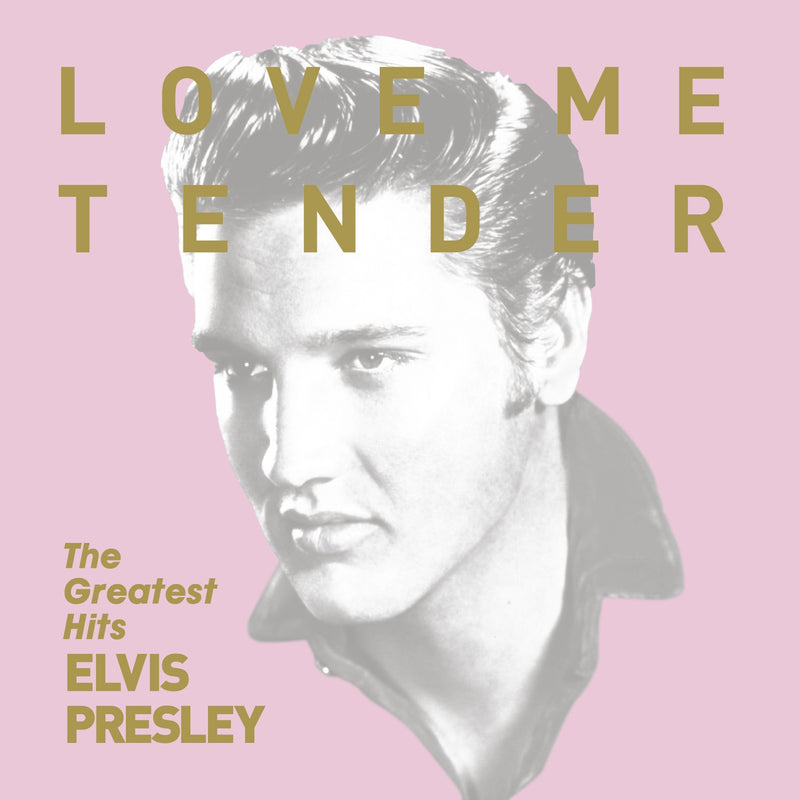 Love Me Tender The Greatest Hits