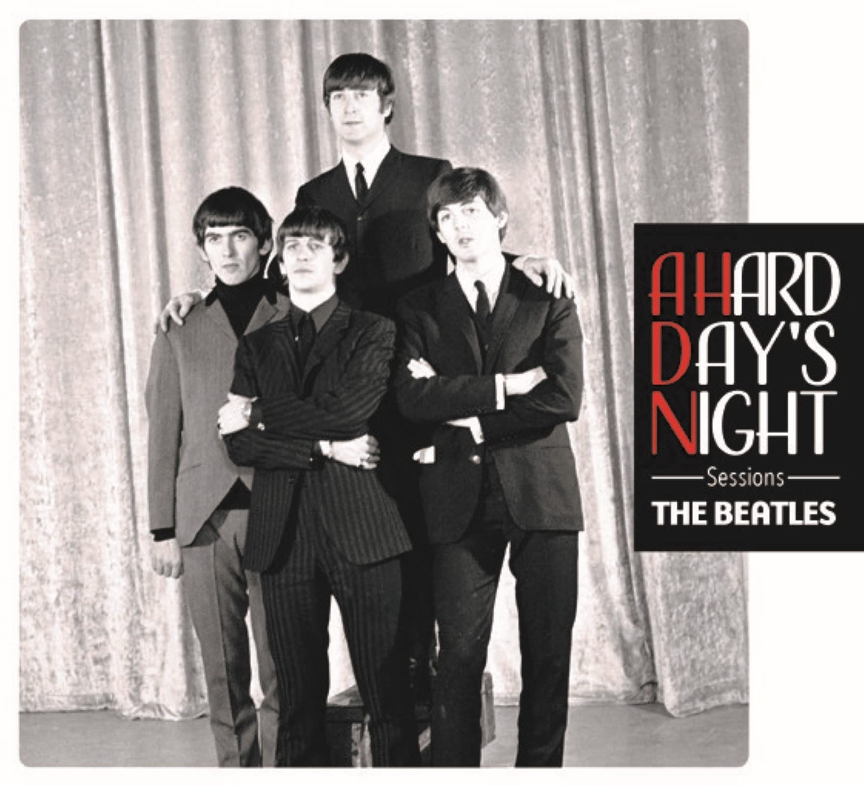 A Hard Day`S Night Sessions