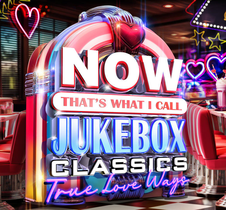 NOW That's What I Call Jukebox Classics: True Love Ways