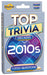 Cheatwell Games Top Trivia 2010's - 1000 Questions To Test Your Knowledge Of Music, Film, TV, Science, Food, Drink, Culture, General Knowledge From The 2010's, For Ages 14 Plus