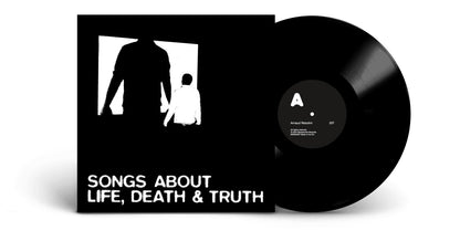 Songs About Life, Death & Truth