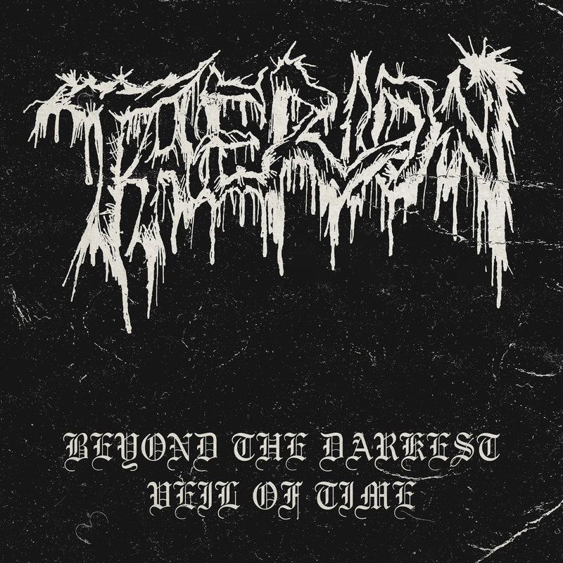 Beyond the Darkest Veil of Time